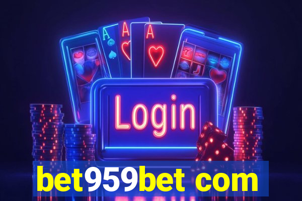 bet959bet com